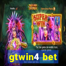gtwin4 bet